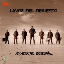 La Voz del Desierto - Sin Tu Calor