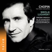 Chopin: The Piano Concertos - Nikolai Lugansky