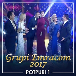 Grupi Emracom 2017 - Potpuri 1