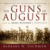 The Guns of August (The Great War Series) - Barbara W. Tuchman Cover Art