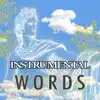 Words (Instrumental) - Single album lyrics, reviews, download
