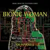 The Bionic Woman: Kill Oscar, Pts. 1 & 3 (Original Music from the Television Series) album lyrics, reviews, download
