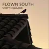 Flown South album lyrics, reviews, download
