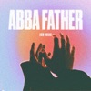 Abba Father - Single