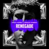 Stream & download Renegade - Single