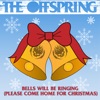 Bells Will Be Ringing (Please Come Home For Christmas) - Single