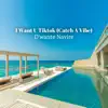 I Want U Tiktok (Catch a Vibe) - Single album lyrics, reviews, download
