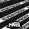 MAER - Everybody Get Down