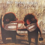 Hot Water Music - You Can Take the Boy Out of Bradenton