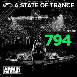 A State of Trance Episode 794 - Armin Van Buuren