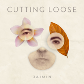 Cutting Loose - Jaimin