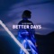 Better Days artwork