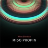 Miso Propin (feat. KASPER & Lucebert) - EP