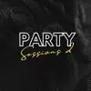 Party Sessions 2 (Remix) - EP album lyrics, reviews, download