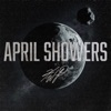 April Showers - Single, 2022