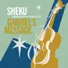 Stream & download Gabriel's Message - Single