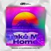 Take Me Home - Single