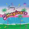 Stream & download Imaginate - Single