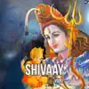 Shivaay, Vol. 2 - EP album lyrics, reviews, download