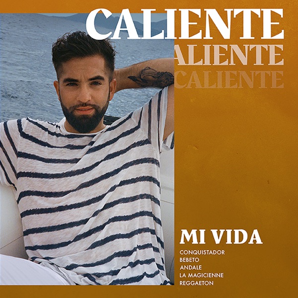 Mi vida : Soirée Caliente - EP - Kendji Girac