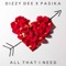 All That I Need (feat. PASIKA) - Single
