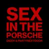 Stream & download Sex In The Porsche - Single