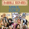 Horrible Histories: Savage Songs, Vol. 1