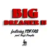 Big Dreamer 2 - Single album lyrics, reviews, download