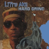 Little Axe - Tight Like That