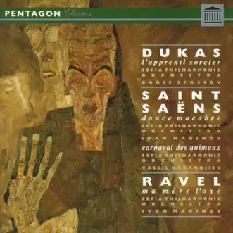 Dukas: L'Apprenti Sorcier, Saint-Saens: Danse Macabre, Le Carnaval des Animeaux & Ravel: Ma Mere L'Oye by Sofia Philharmonic Orchestra, Sofia Symphony Orchestra, Ivan Marinov & Vassil Kazandjiev album reviews, ratings, credits