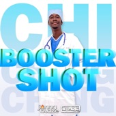 Chi Ching Ching - Booster Shot