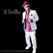 J Dallas - Step and Stomp