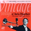 Vintage Chris Barber, 2006