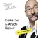Horst Lichter - Keine Zeit für Arschlöcher! ... hör auf dein Herz