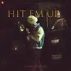 Hit Em Up - Single album lyrics, reviews, download