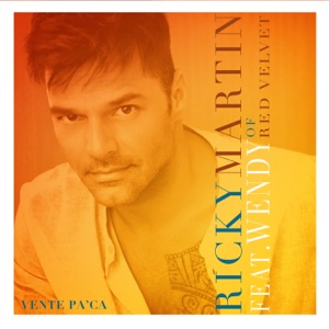 Ricky Martin - Vente Pa' Ca (feat. Wendy) - 排舞 音樂