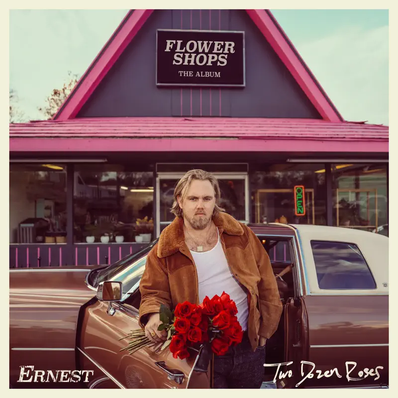 ERNEST - FLOWER SHOPS (THE ALBUM): Two Dozen Roses (2023) [iTunes Plus AAC M4A]-新房子