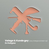 Valaga & Kunde Gey artwork