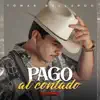 Pago Al Contado - Single album lyrics, reviews, download