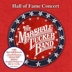 Hall of Fame Concert (Live) - Marshall Tucker Band