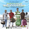 Distance Relationship (feat. Reggie, O'Kenneth & Jay Bahd) - Single