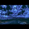 Twilight Dimension, 2022