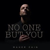 No One But You - Maher Zain