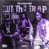 Out the Trap (Chopped Not Slopped) - Single album lyrics, reviews, download