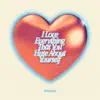 I Love Everything That You Hate About Yourself album lyrics, reviews, download