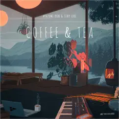 Coffee & Tea - Single by Ayazumi Kun & Tiny Fire album reviews, ratings, credits