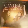 Cantem no Caminho (Ao Vivo) - Single album lyrics, reviews, download