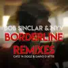 Stream & download Borderline (Remixes) - Single