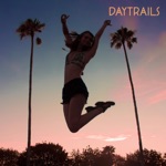 Daytrails - Stay for the Summer