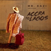 Life Is Eazi, Vol. 1 - Accra To Lagos artwork